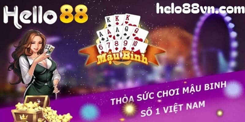 Tìm hiểu đôi nét về tựa game bài Mậu Binh trên nền tảng trực tuyến uy tín hàng đầu châu Á Hello88