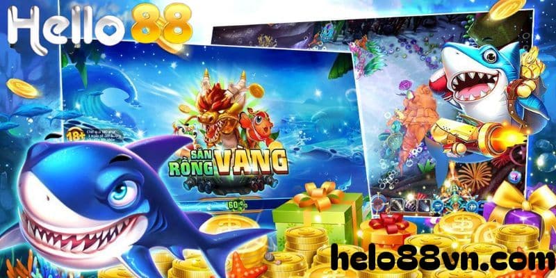 Bắn cá rồng Hello88 và những thông tin cần sơ bộ